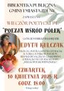 Wieczór poetycki z Edytą Kulczak 